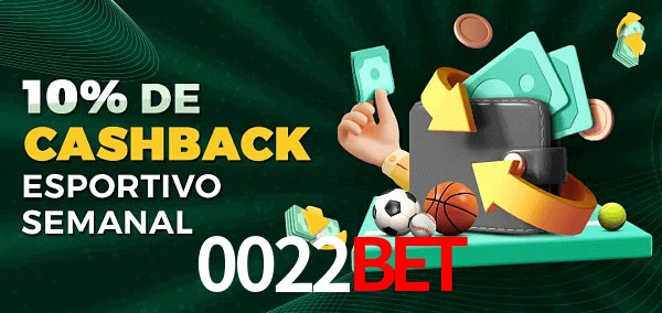 10% de bônus de cashback na 0022bet